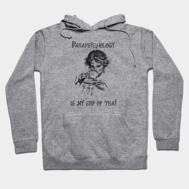 Parapsychology is My Cup of Tea - with Pretty Lady Hoodie by TraditionalWitchGifts